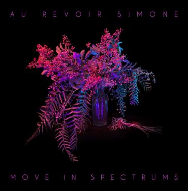 Au Revoir Simone: Rolas para musicalizar un chick flick