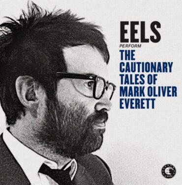 Eels: Cuentos sin moraleja