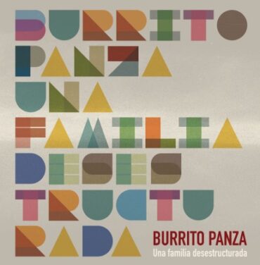 Burrito Panza: Mirar atrás es signo de debilidad