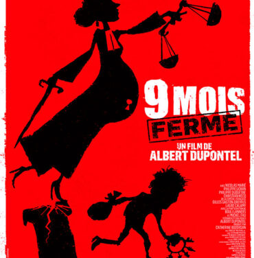 Nueve meses de condena: Humor negro al estilo Dupontel #18TCF