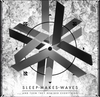 Sleepmakeswaves: Caminando hacia el mañana