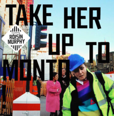 A 5 años del 'Take Her Up To Monto' de Róisín Murphy