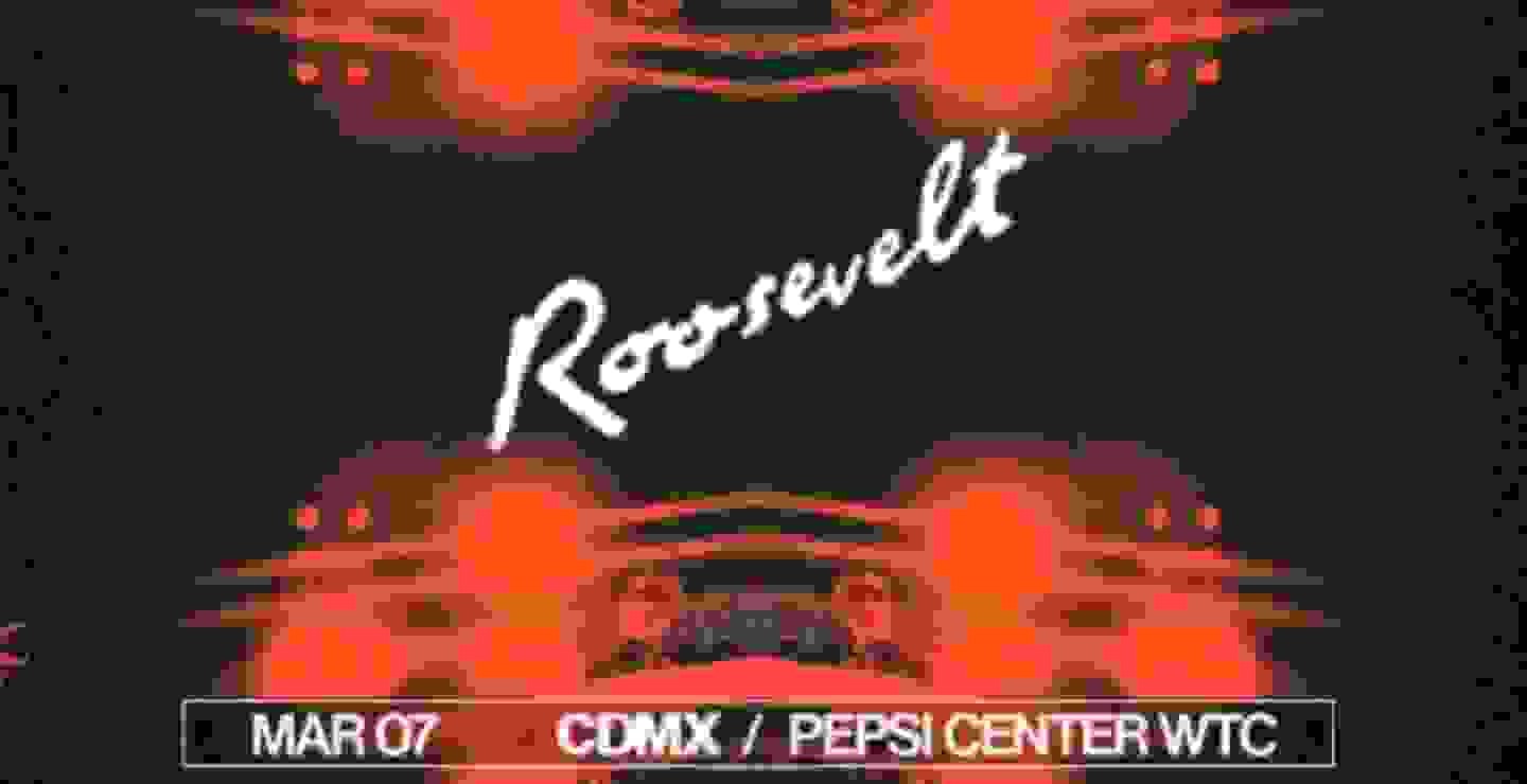PRECIOS: El sonido magnético de Roosevelt llegará al Pepsi Center WTC