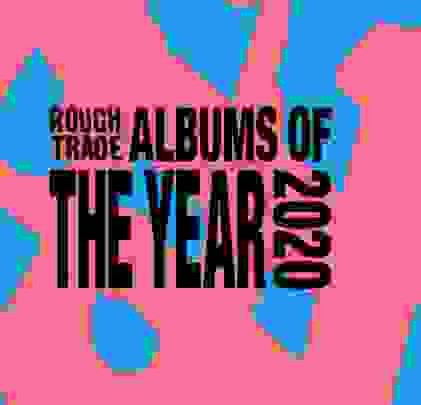 Rough Trade comparte su lista con los mejores álbumes del 2020