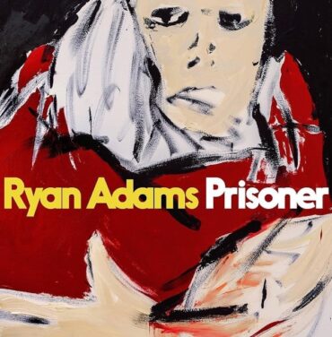 Ryan Adams – Prisoner