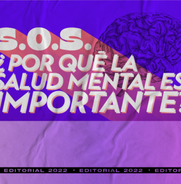 S.O.S.: ¿Por qué la salud mental es importante?