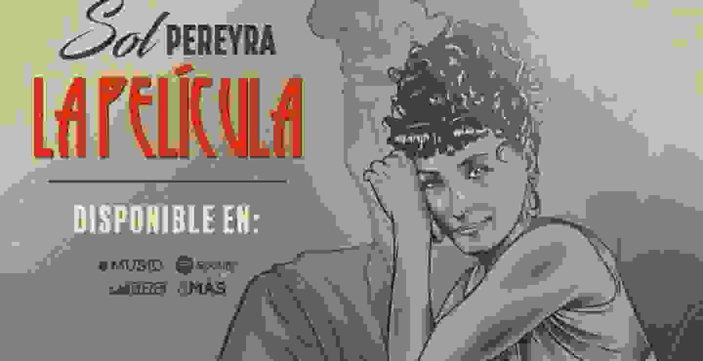 Sol Pereyra comparte el estreno de su disco, 'La Película'