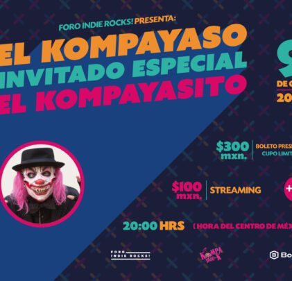 Foro Indie Rocks! Presenta: El Kompa-yaso