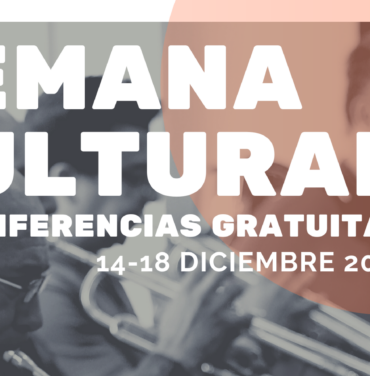 Conoce los detalles de la Semana Cultural de Conferencias