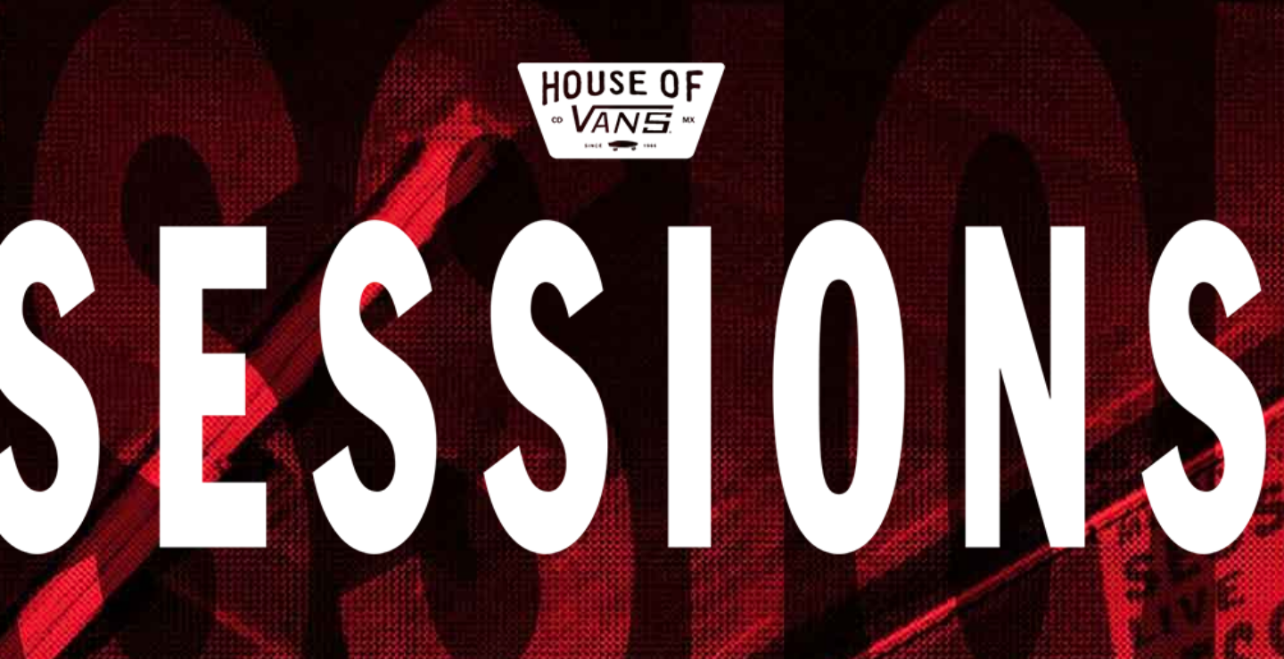 No te pierdas de la final de #SessionsMX de Vans