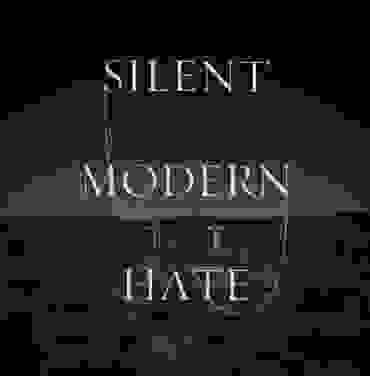 Silent — Modern Hate