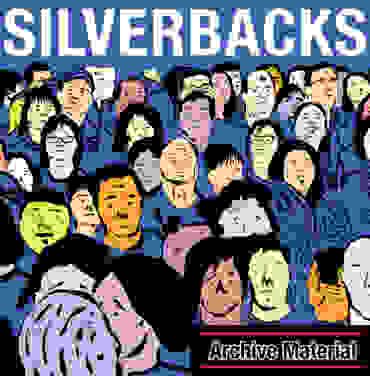 Silverbacks — Archive Material