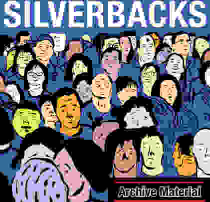 Silverbacks — Archive Material