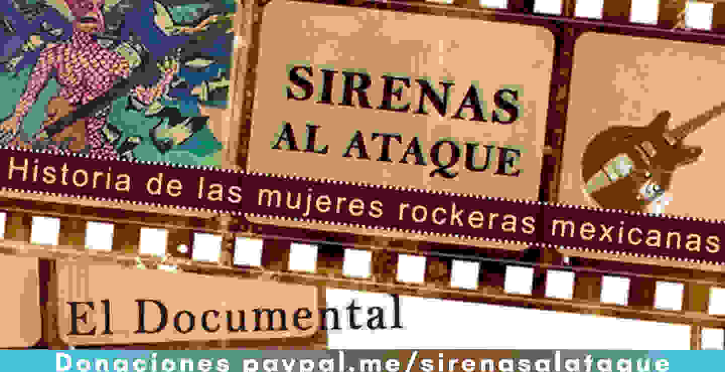 Conoce los detalles sobre el documental de rock 'Sirenas al Ataque'