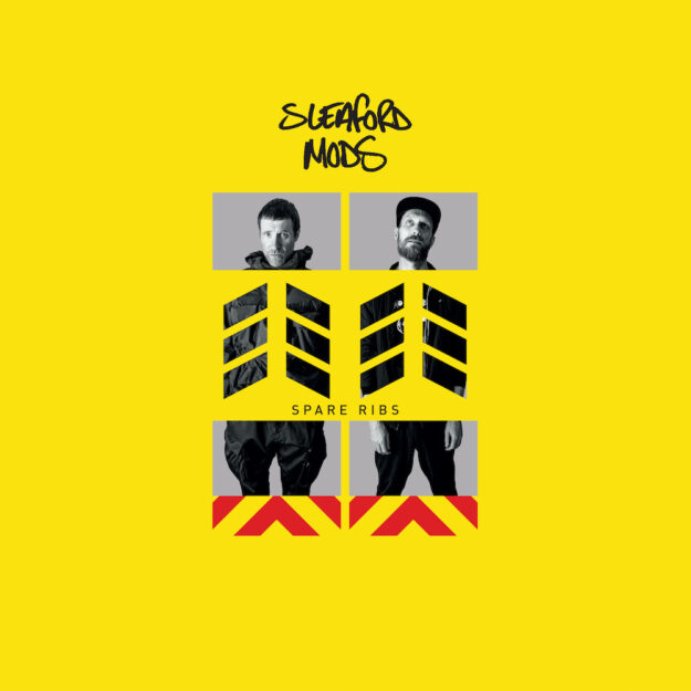 Sleaford Mods — Spare Ribs