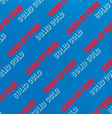 A 40 años del ‘Solid Gold’ de Gang of Four
