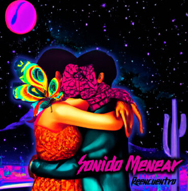 Sonido Menear nos encamina a bailar con “Reencuentro”