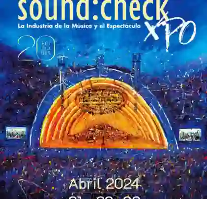 Prepárate para Soundcheck Xpo 2024
