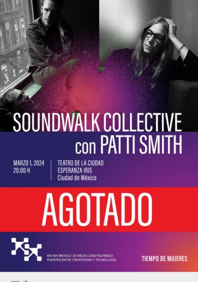 SOLD OUT: Soundwalk Collective con Patti Smith en el Teatro Esperanza Iris