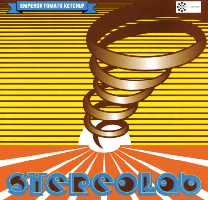 A 25 años del ‘Emperor Tomato Ketchup’ de Stereolab
