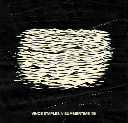 Vince Staples - 'Summertime 06'