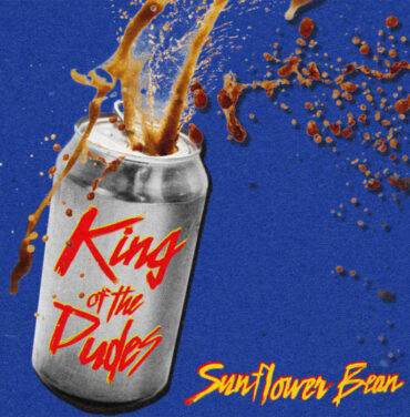 Sunflower Bean — King Of The Dudes