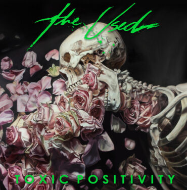 The Used — Toxic Positivity