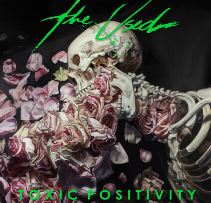 The Used — Toxic Positivity
