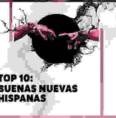 TOP 10: Buenas nuevas 2018 (hispanas)