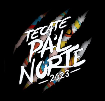 Todo lo que debes saber sobre Tecate Pa'l Norte 2023