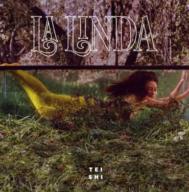 Tei Shi — La linda