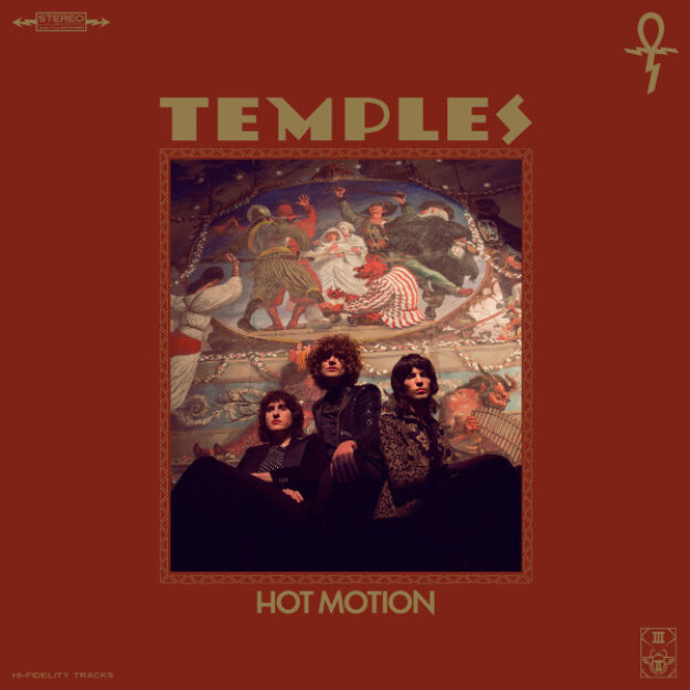 Temples — Hot Motion