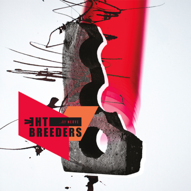 The Breeders — All Nerve