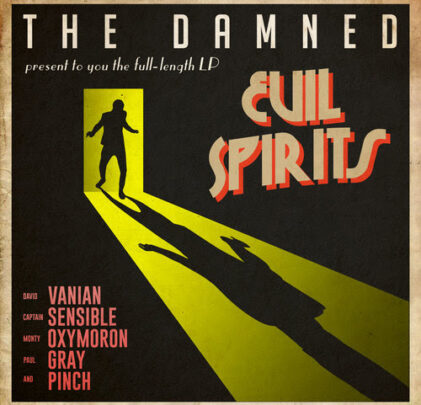 The Damned — Evil Spirits