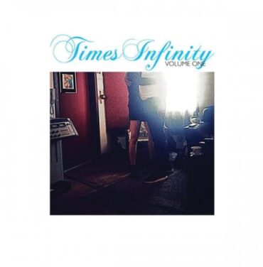 The Dears - Times Infinity Volume One