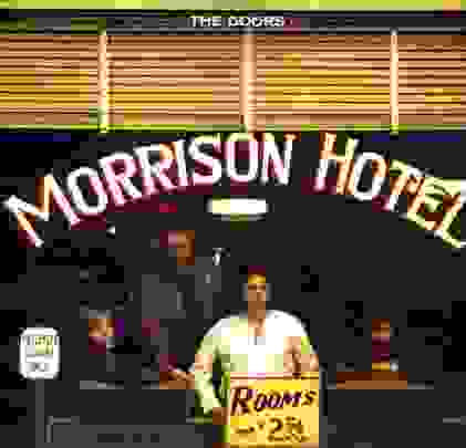 A 50 años del ‘Morrison Hotel’ de The Doors