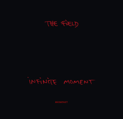The Field — Infinite Moment