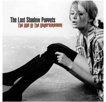 A 15 años de 'The Age of Understatement' de The Last Shadow Puppets
