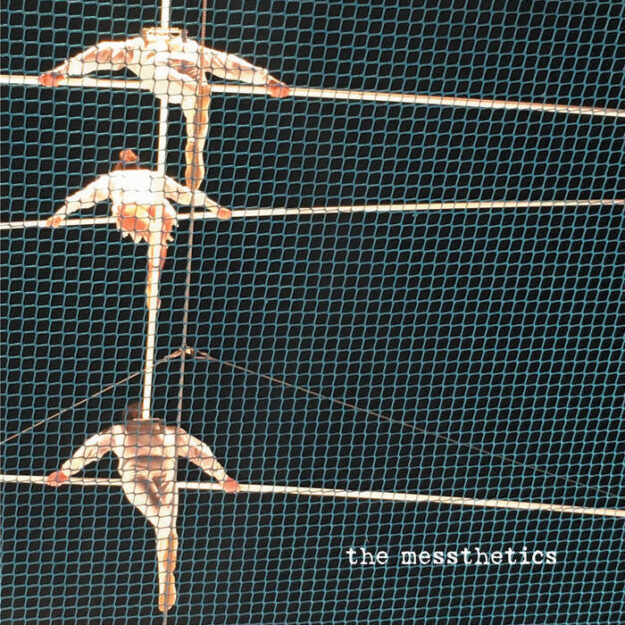 The Messthetics — The Messthetics
