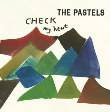 Escucha lo nuevo de The Pastels