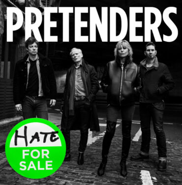The Pretenders — Hate For Sale
