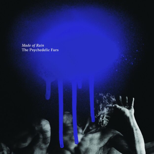 The Psychedelic Furs — Made of Rain
