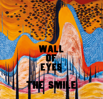 The Smile anuncia el álbum, ‘Wall of Eyes’