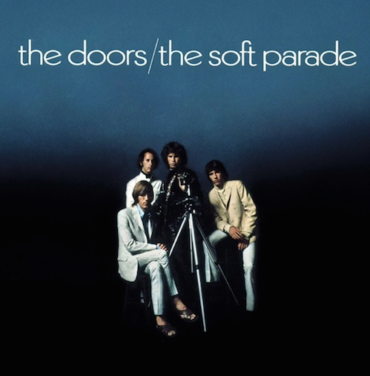 A 50 años de 'The Soft Parade' de The Doors