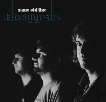 The Spyrals — Same Old Line