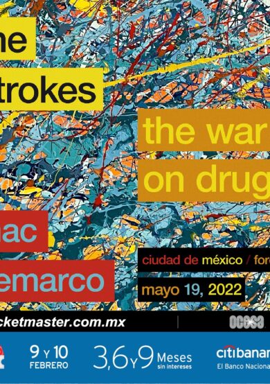 Horarios para The Strokes, Mac DeMarco y The War On Drugs en CDMX