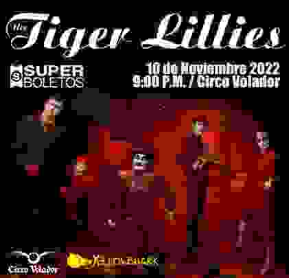 The Tiger Lillies se presentará en el Circo Volador