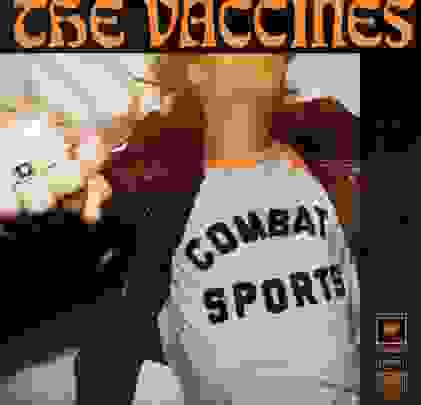 The Vaccines — Combat Sports