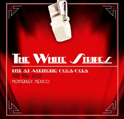 Ya puedes disfrutar del concierto en Monterrey de The White Stripes