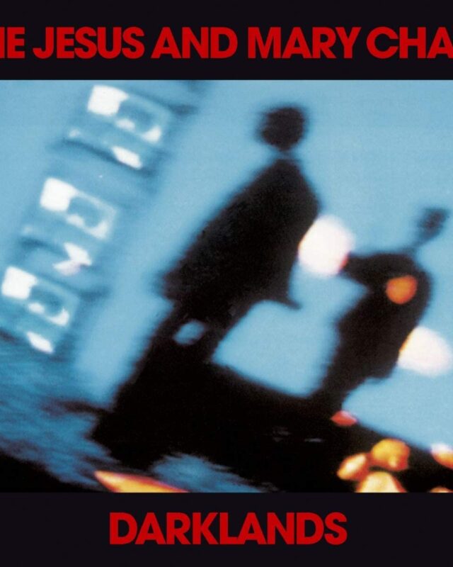 A 35 años de 'Darklands' de The Jesus and Mary Chain